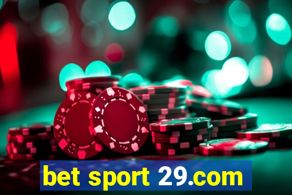 bet sport 29.com